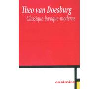 Classique-baroque-moderne - Theo Van Doesburg - Casimiro - broché - Essai