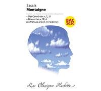 Classique Hachette - Essais Montaigne Bac 2020