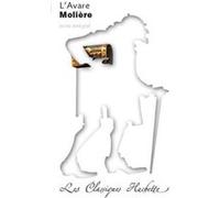 Classique Hachette - L'Avare, Molière Molière (Auteur), Chantal Grenot (Auteur), Dominique Thamin (Auteur)