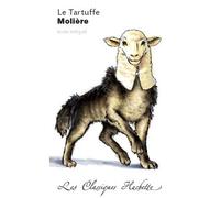 Molière – Le Tartuffe – Ou l'imposteur – Nouvelle édition avec cahier photos