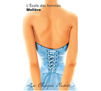 Classique Hachette - L'école des femmes, Molière - Molière - Hachette Education - Poche - Scolaire / Universitaire