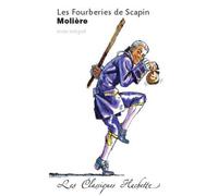 Classique Hachette - Les Fourberies de Scapin, Molière - Molière - Hachette Education - Poche - Scolaire / Universitaire