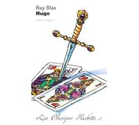 Victor Hugo – Ruy Blas – Classique Hachette – Poche