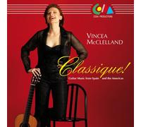 Classique ! : Musique Pour Guitare D'espagne Et D'amerique Du Nord Et Latine