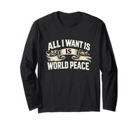 Classique Vintage All I Want is World Peace Motivational Love Manche Longue