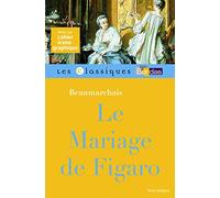 Classiques Bordas - Le Mariage de Figaro - Beaumarchais