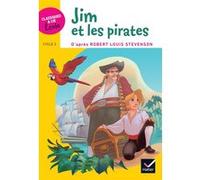 CLASSIQUES & CIE ECOLE CYCLE 3 - Jim et les pirates Hélène Potelet (Auteur), Sophie Bresc-Litzler (Auteur)