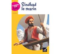 Classiques & Cie Ecole cycle 3 - Sindbad le Marin - Version adaptée