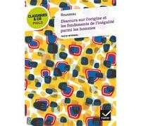Classiques & Cie Philo - Discours sur l'origine et les fondements de l'inégalité Jean-Jacques Rousseau (Auteur), Eric Zernik (Auteur), Laurence Hansen-Löve (Direction)