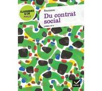 Classiques & Cie Philo - Du contrat social Jean-Jacques Rousseau (Auteur), Florence Khodoss (Auteur), Laurence Hansen-Löve (Collection dirigée par)