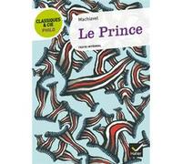Classiques & Cie Philo - Le Prince Nicolas Machiavel (Auteur), Thierry Menissier (Auteur), Laurence Hansen-Löve (Collection dirigée par)