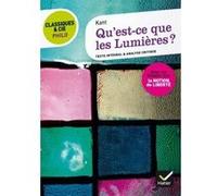 Classiques & Cie Philo - Qu' est-ce que les Lumières ? Emmanuel Kant (Auteur), Jean-Michel Muglioni (Auteur), Laurence Hansen-Löve (Auteur)