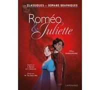 Roméo & Juliette - Les Classiques En Romans Graphiques