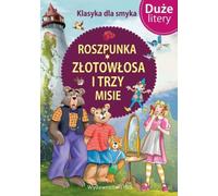 Classiques pour enfants. Raiponce, Boucle d'Or et les Trois Ourses DU¯E LETTERS Edition collective (Buch auf Polnisch)