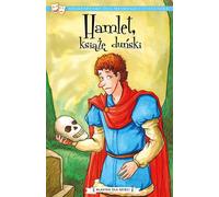 Classiques pour enfants Volume 1 Hamlet le prince du Danemark - William Shakespeare (Geschichte für Kinder auf Polnisch)