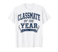 Classmate of The Year Graduation Funny School Award T-Shirt