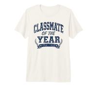 Classmate of The Year Graduation Funny School Award T-Shirt Haut de Gamme