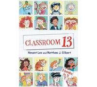 Classroom 13 - Matthew J. Gilbert - Little Brown amp Company - Livre en Anglais - Paperback Matthew J. GilbertMatthew J. Gilbert (Auteur)