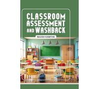 Classroom Assessment and Washback