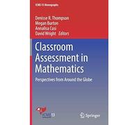 Classroom Assessment In Mathematics