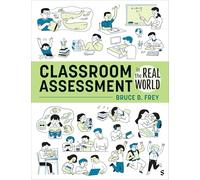 Classroom Assessment in the Real World