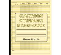 Classroom Attendance Record Book: Six-Day Weekly Log for Teachers and Tutors | 35 Students Per Page | 80 Pages | 8.5 x 11 in