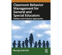 Classroom Behavior Management for General and Special Educators