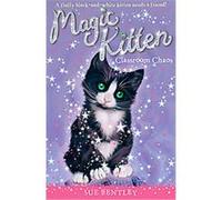 Classroom Chaos, Magic Kitten Sue Bentley (Auteur)