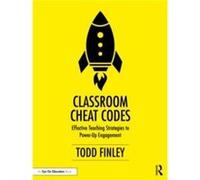 Classroom Cheat Codes - Finley Todd East Carolina University USA - Taylor amp Francis Ltd - Livre en Anglais - Paperback Finley Todd East Carolina University USAFinley Todd East Carolina University US