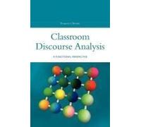 Classroom Discourse Analysis