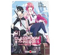 Classroom for heroes - vol. 01