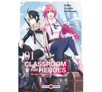Classroom for heroes - vol. 01 - Shin Araki - Bamboo Eds - broché - Manga