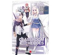 Classroom for heroes - vol. 06