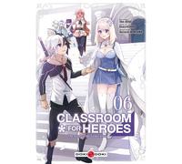 Classroom for heroes - vol. 06 - Shin Araki - Bamboo Eds - broché - Manga