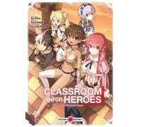 Classroom for Heroes - vol. 07 - Shin Araki - Bamboo Eds - broché - Manga