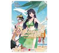 Classroom for Heroes - vol. 08 - Shin Araki - Bamboo Eds - broché - Manga