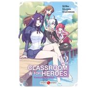 Classroom for Heroes - vol. 12 - Shin Araki - Bamboo Eds - broché - Manga