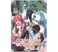 Classroom for Heroes - vol. 14 Shin Araki (Auteur), Koara Kishida (Dessinateur)