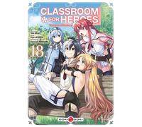 Shin Araki – Classroom for Heroes – Tome 18 – Manga – Broché