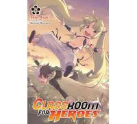 Classroom for Heroes, Vol. 3