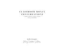 Classroom Money Conversations (6 x 9 in): 52 Simple Financial Literacy Lessons for Your Classroom