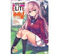 Classroom of the Elite Light Novel Vol. 11.5 by Syougo Kinugasa Syougo Kinugasa (Auteur)