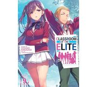 Classroom of the Elite (Light Novel) Vol. 9