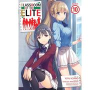 Classroom of the Elite (Manga) Vol. 10