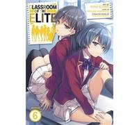 Classroom of the Elite (Manga) Vol. 6
