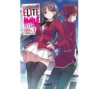 Classroom of the Elite - Tome 01 - Shogo Kinugasa - Maho - broché - Manga