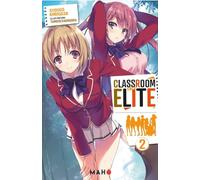 Classroom of the Elite (Light Novel) T02
