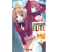 Classroom of the Elite - Tome 02 - Shogo Kinusaga - Maho - broché - Manga