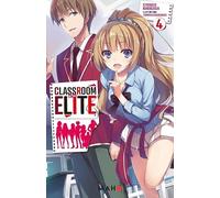 Classroom of the Elite - Tome 04