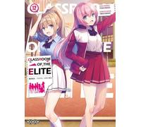 Classroom of the Elite - Tome 12